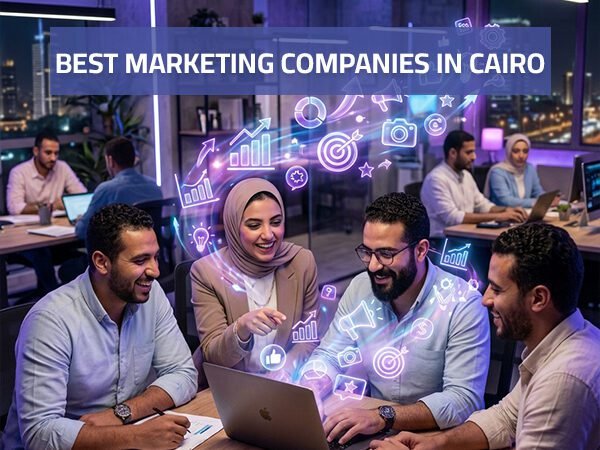 Best Marketing Companies in Cairo